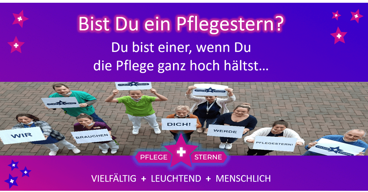 Du bist ein Pflegestern, wenn Du die Pflege ganz hoch hältst – weil Herzblut, soziales Engagement und eine tolle Profession mit Verantwortung und Perspektive einfach Dein Ding sind. #VielfältigLeuchtendMenschlich #tagderflege #pflegesterne