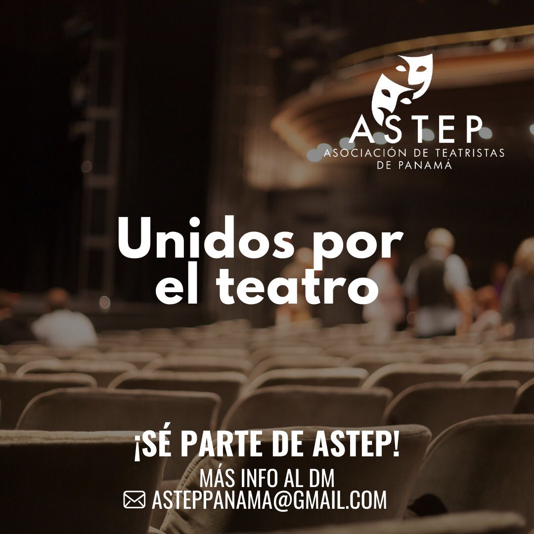 ASTEPPanama's tweet photo. Por este medio, anunciamos abierto el periodo de inscripciones para ser miembro oficial de la Asociación de Teatristas de Panamá.
#YOSOYASTEP https://t.co/28EoIGC0bU