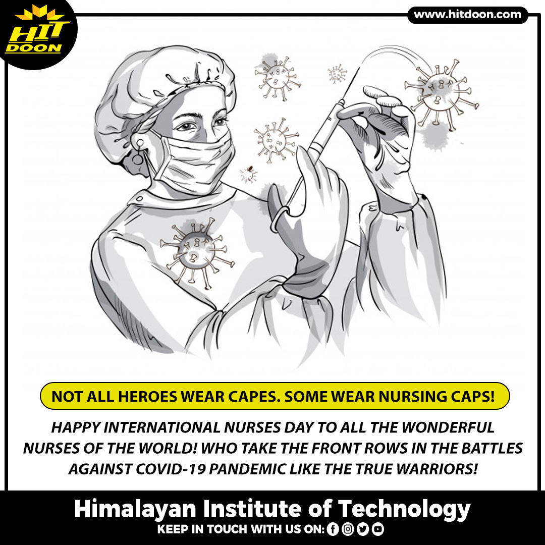 HITDoonOfficial's tweet photo. Happy International Nurses Day to all the wonderful nurses of the world! Who take the front rows in the battles against covid-19 pandemic like the true warriors!

#HITian #HIT #HITDOON #LearningTodayLeadingTomorrow #StaySafe #InternationalNursesDay https://t.co/Fv1zMiH0Kv