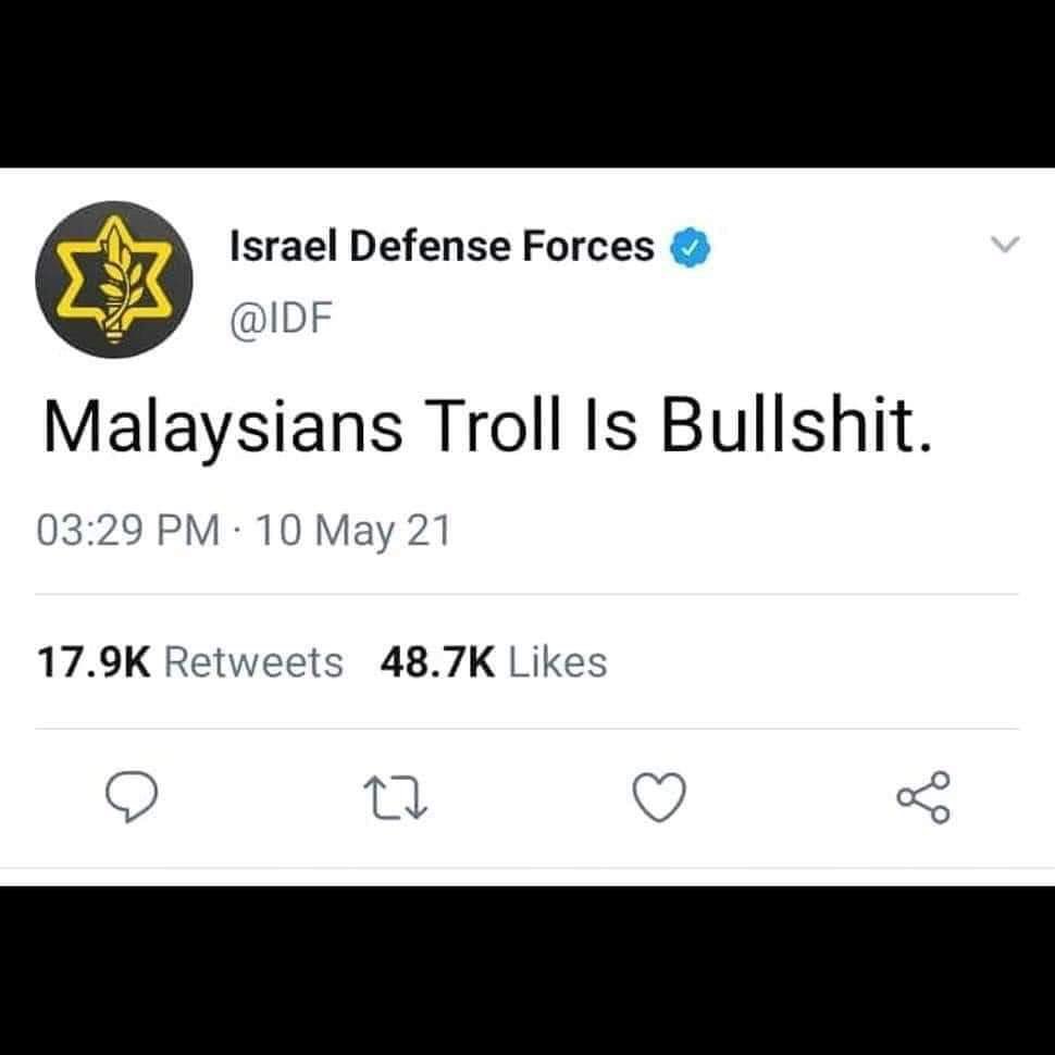 harumjauhari's tweet photo. @IDF You can kill thousands of people per day, but koyak over Malaysians troll. What a baby 🥺 https://t.co/8gUligqpVg