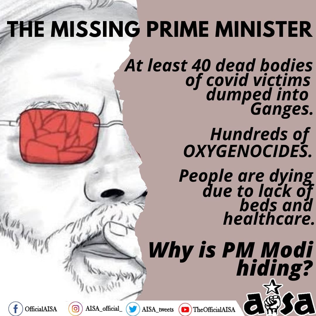 AISA_karnataka's tweet photo. The Missing Prime Minister!
At least 40 dead bodies of covid victims dumped into Ganges.
People are dying due to lack of beds & healthcare!
Why is PM Modi hiding?
#ModiMustQuit #covidsecondwaveindia #mannkibaatchodooxygendo #ModiMadeDisaster #Resign_PM_Modi #SpeakUpToSaveLives https://t.co/JimY1mqlYB