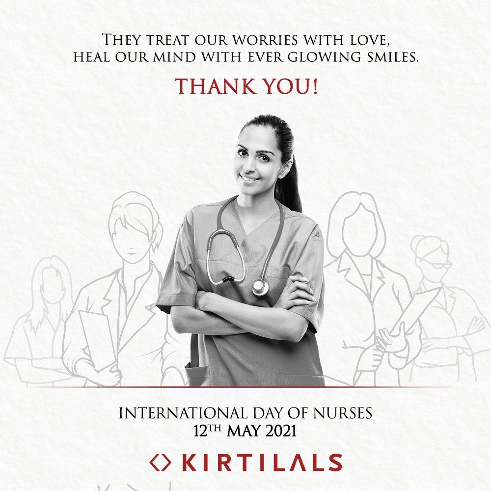 To all the nurses across the world who toil and struggle for the betterment of our health and well being, on this International Day of Nurses, Kirtilals would like to tip its proverbial hat in gratitude. #NurseDay #InternationDayOfNurses #Kirtilals