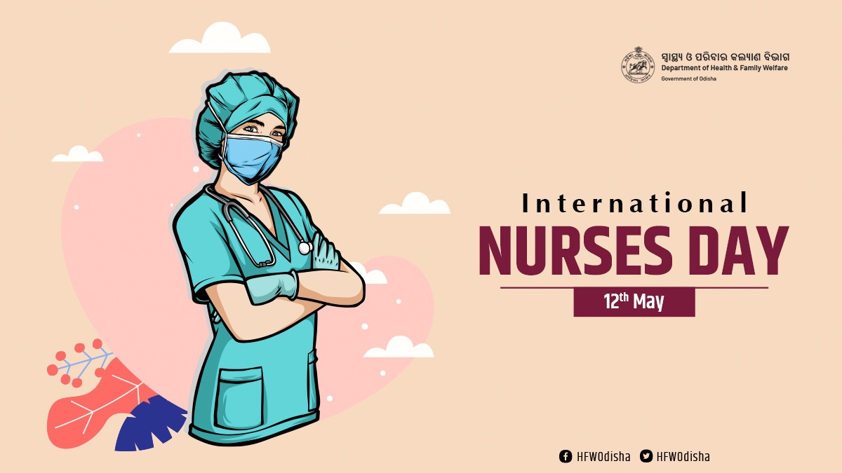 On this #InternationalNursesDay, let's appreciate &amp; salute the dedication of Nurses &amp; other Healthcare workers who are working relentlessly amid the  #COVID19 pandemic to save precious lives. #OdishaCares