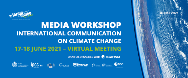 📢 Calling all #Meteorologists & #WeatherPresenters! Our workshop highlighting new ways of communicating climate issues to the media with @eumetsat, @ESA_EO, @CopernicusECMWF, @WMO & @IPCC_CH is coming up: 🗓️17-18 June Find out more here ▶️ bit.ly/3qkJ6xe #FIMC2021