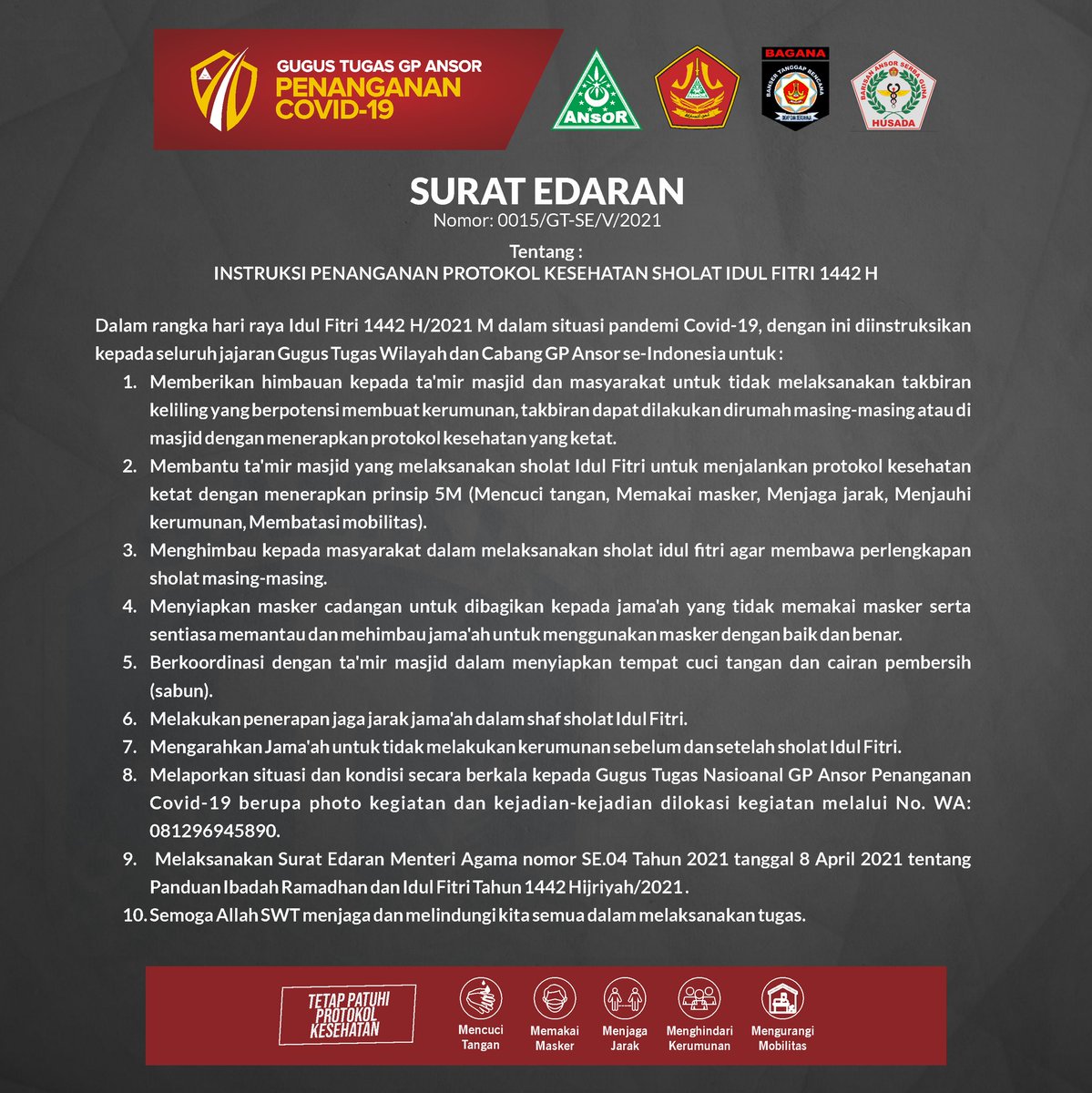 Setelah Pemerintah menetapkan 1 Syawal 1442 H. Bertepatan dengan Hari Kamis, 13 Mei 2021 M. untuk itu kembali diberitahuan kepada seluruh jajaran Gugus Tugas Gerakan Pemuda Ansor Penanganan Covid-19 diseluruh Indonesia utk melaksanakan Surat Edaran ini.

#AnsorBelaNegeri
