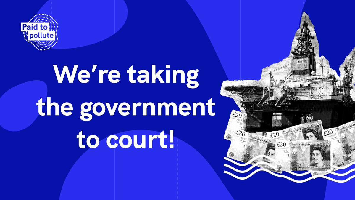 Image with text: We're taking the government to court.

Text in post:

BREAKING: We’re taking the government to court!

Billions of public money have been wasted propping up the oil & gas industry #PaidToPollute

Let’s make sure the polluter pays, not the other way around.

Support the case. Sign the petition.
https://paidtopollute.org.uk/petition/