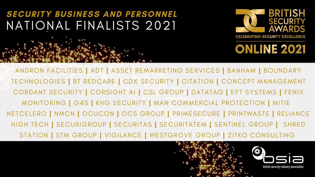 The British Security Awards is pleased to announce its full list of finalists for 2021! Full details of each finalist can be found on the British Security Awards Online 2021 bit.ly/3vZxWjF

Best of luck to everyone, see you on 30 June!

#BSAonline21 #security