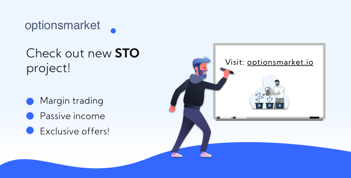 New STO investment opportunity!

We believe that STO is the future for crypto and it is no wonder, because owning our token opens up a lot of opportunities for you as an investor. Head over to optionsmarket.io to explore the opportunities that we offer!