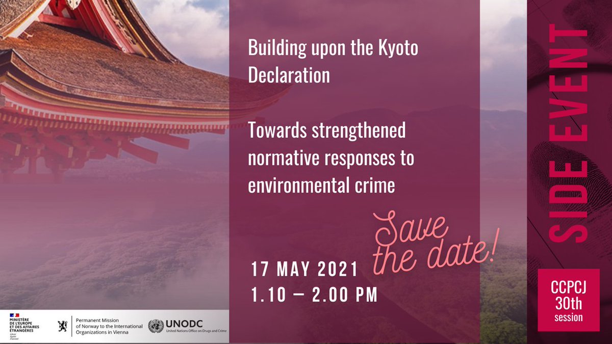 UNODC's tweet photo. ‼️Save the date🔜 “Building upon the #KyotoDeclaration - Towards strengthened normative responses to environmental crime.” A #CCPCJ30 side event. 
Register now and join us on 17 May, 13:10 CEST! https://t.co/3jv7gqAPR6 https://t.co/GahdB6U24j