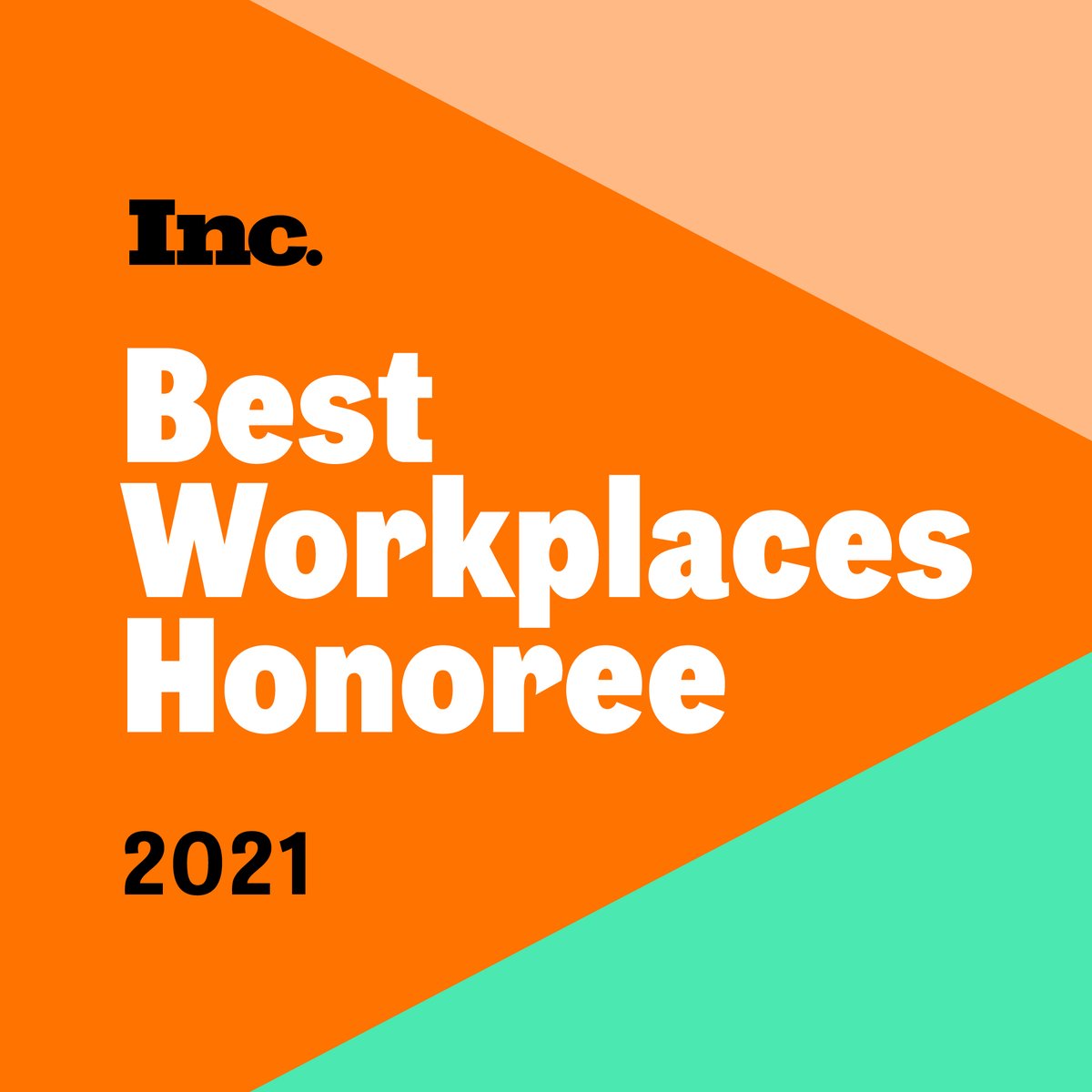 BIG NEWS! We're thrilled to be named one of @Inc’s Best Workplaces of 2021! Get the details and see the full list of honorees from Inc. inc.com/best-workplaces

#IncBestWorkplaces #teamlove