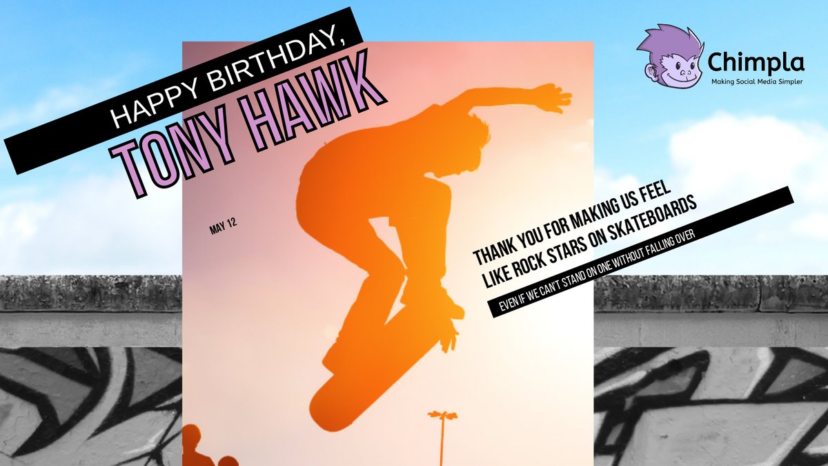 Happy birthday Tony Hawk!      