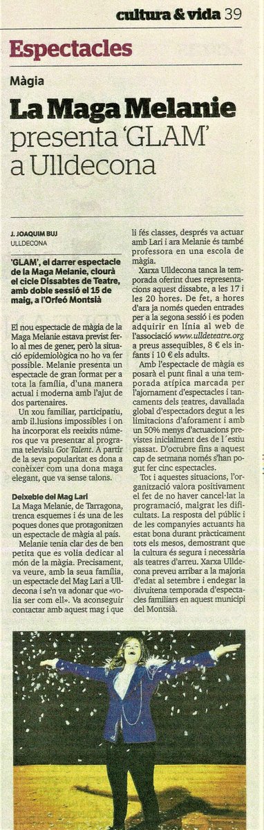 A l´edició en paper d´avui de <a href="/diaridtarragona/">Diari de Tarragona</a>  la página dedicada a Cultura &amp; Vida fa referència a la clausura de la temporada dels <a href="/DissabtesTeatre/">Dissabtes de Teatre</a> a #Ulldecona  amb l´actuació aquest dissabte de la jove maga Melanie <a href="/MelanieCacho/">Magia Melanie</a> . Un acurat article de Joaquim Buj