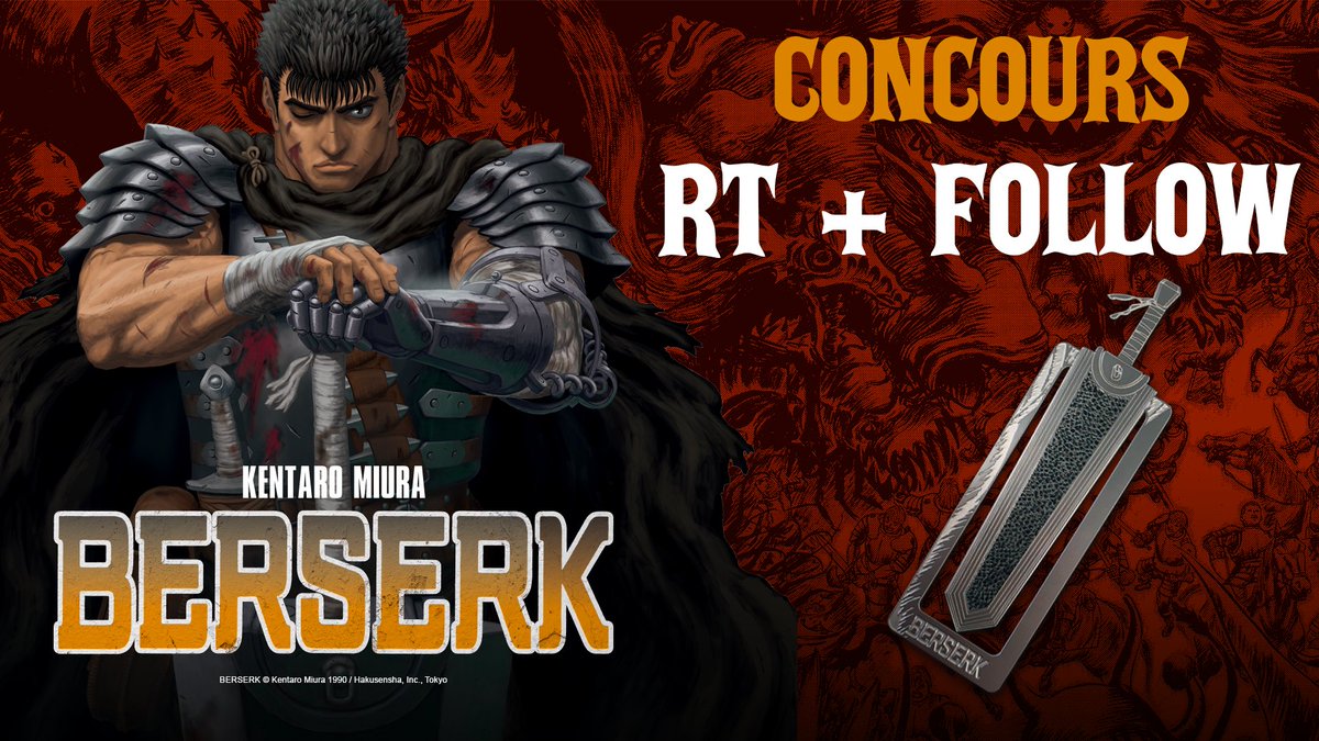 Glenat_Manga's tweet image. 🎁#CONCOURS BERSERK🎁

On vous fait gagner 5 marque-page métallique Berserk pour accompagner votre lecture du manga ! 🔥

Pour participer
⚔️ RT + Follow @Glenat_Manga 

TAS le 25 mai ! 📑