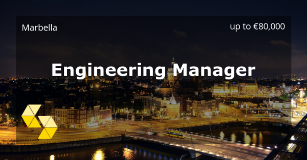 New Job! Engineering Manager, up to €80,000 - #Marbella. tinyurl.com/yjnf9kbb