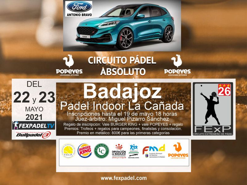 3ª PRUEBA CIRCUITO POPEYES ABSOLUTO “TROFEO FORD Antonio Bravo“ 2021

🗓22-23 Mayo
📍La Cañada (Badajoz)
🔏Cierre de inscripción   miércoles 19 de mayo a las 18h

📝Inscríbete a través de nuestra página web👉fexpadel.com/1a-prueba-circ…

<a href="/popeyes_es/">Popeyes</a> <a href="/bullpadelsport/">Bullpadel</a> <a href="/DepExtremadura/">Deportes Extremadura</a>