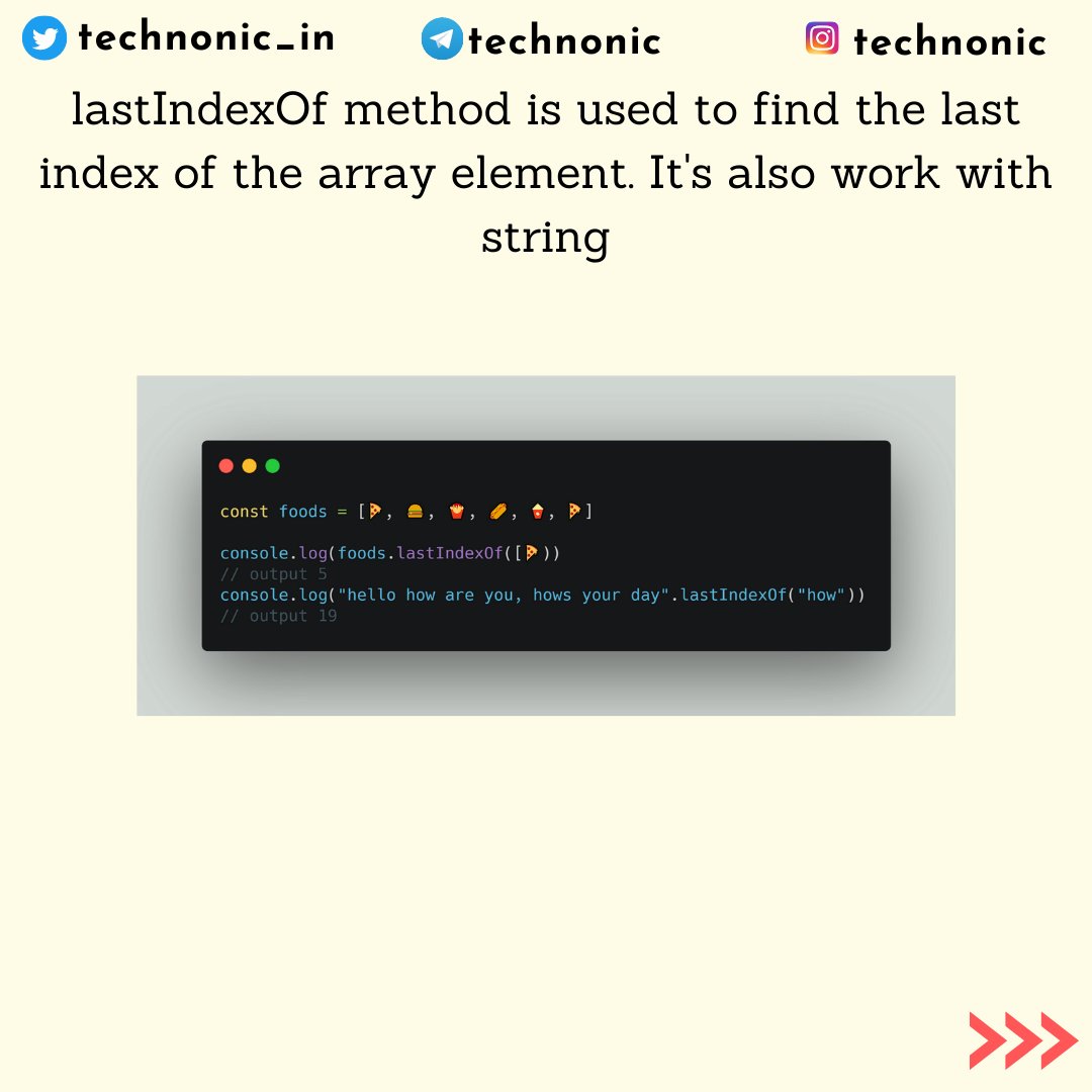technonic_in's tweet image. lastIndexOf

lastIndexOf method is used to find the last index of the array element. It also works with string

#30daysofcode #javascriptfunctions #30dayjavascriptchallenge #javascript #webdevelopment #js #javaScriptMethods
