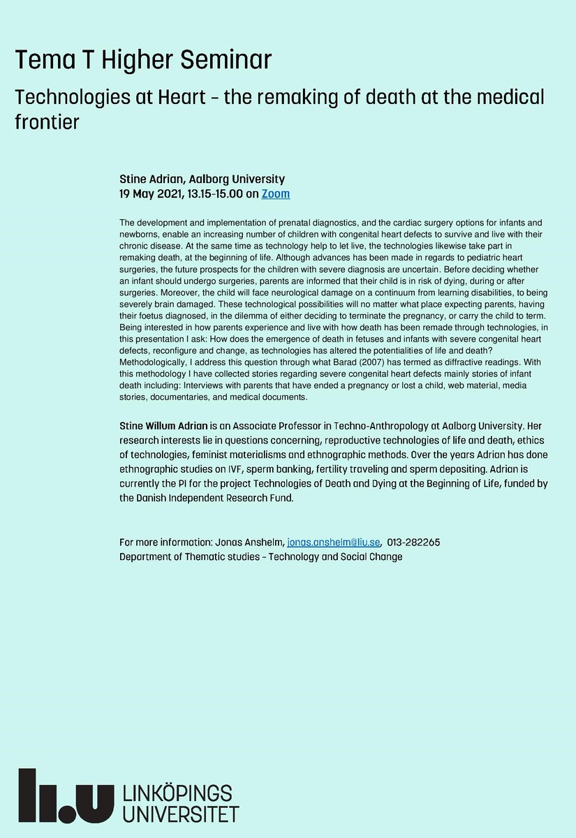 Tema T invites you to the Higher Seminar "Technologies at Heart – the remaking of death at the medical frontier" with Stine Adrian, Aalborg University. When: 19 May 2021 at 13-15. Where: Zoom.