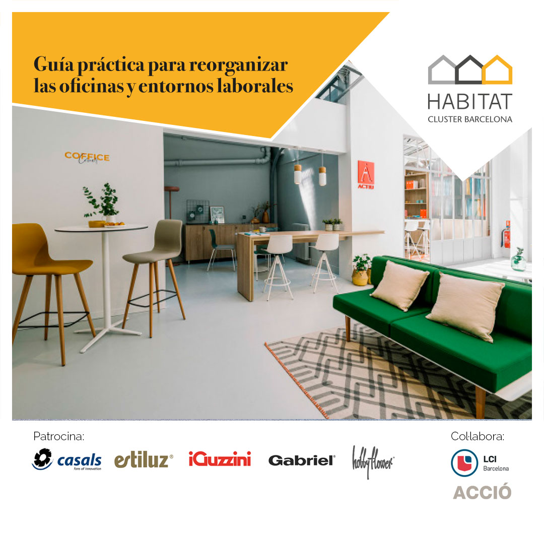 Habitat Cluster BCN (@habitatcluster) on Twitter photo <a href="/HabitatCluster/">Habitat Cluster BCN</a> presenta la Guía práctica para reorganizar las oficinas y entornos laborables. En ella encontraréis las claves para transformar los espacios para que sean más atractivos, eficientes y saludables.
Descarga la guía aquí: hcb.cat/es/guia/ <a href="/HabitatCluster/">Habitat Cluster BCN</a> presenta la Guía práctica para reorganizar las oficinas y entornos laborables. En ella encontraréis las claves para transformar los espacios para que sean más atractivos, eficientes y saludables.
Descarga la guía aquí: hcb.cat/es/guia/