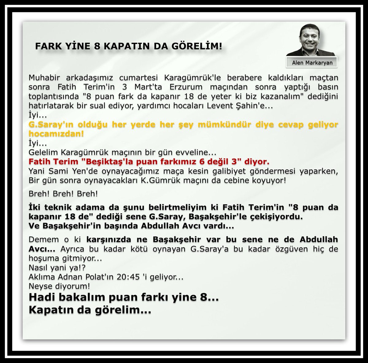 Bu ne cesaret yiğidim