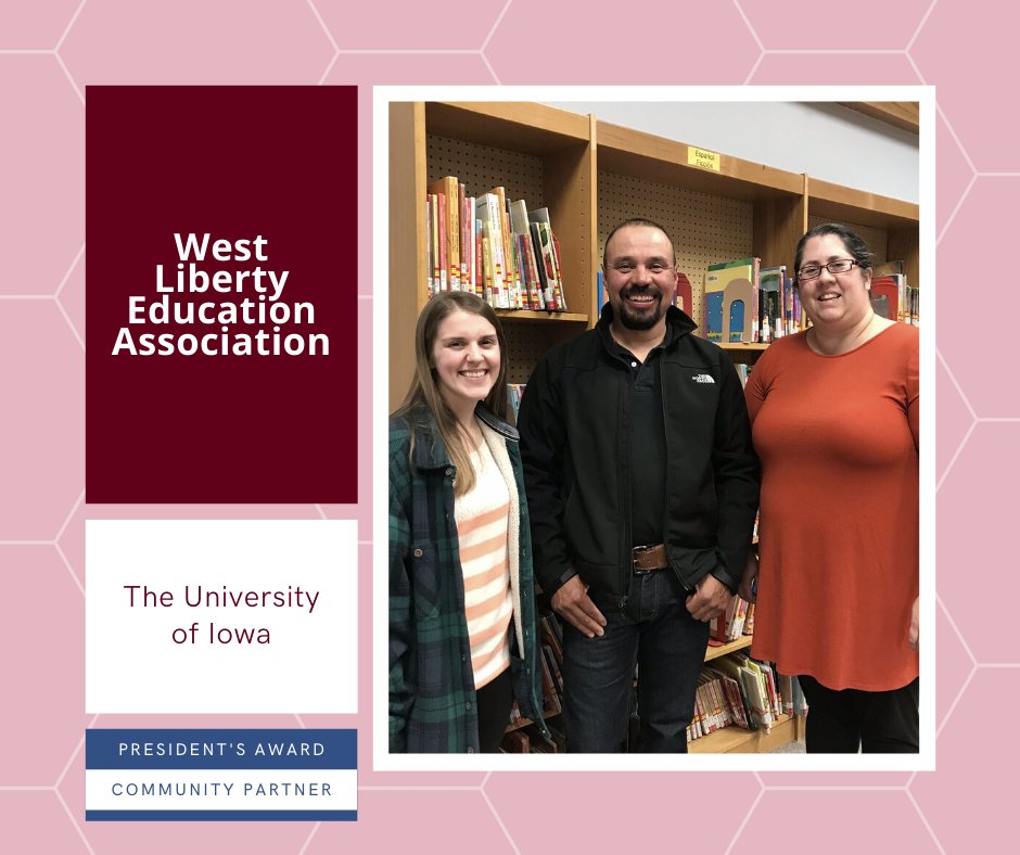 Congratulations to @uiowa's 2021 Presidents' awardee for community partners, West Liberty Education Association! Visit our website to read more about the awardees! buff.ly/3mO4724 buff.ly/3oOplwG