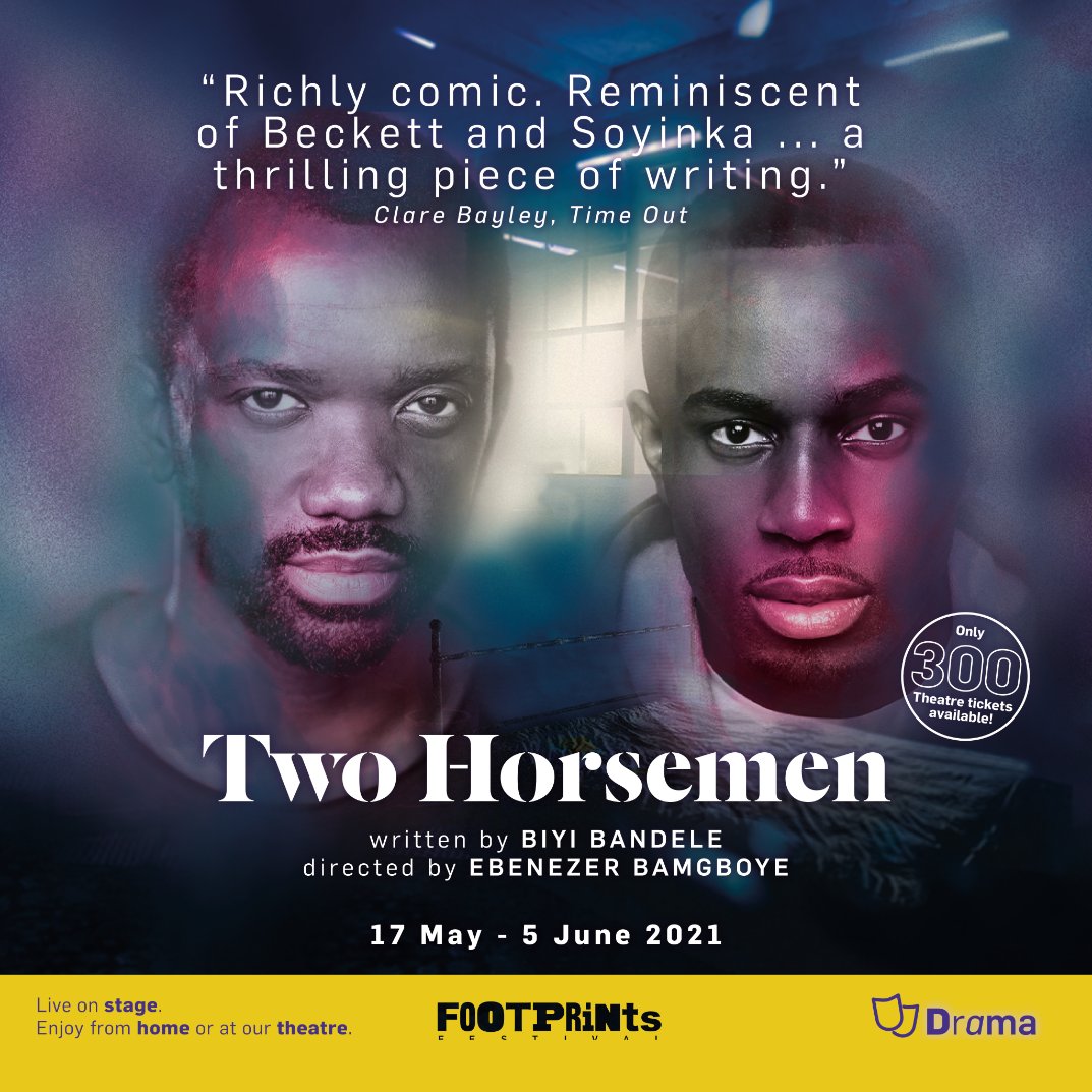 JSTheatre's tweet photo. 🐎 Thunderous #TwoHorsemen revival plays LIVE in theatre and online from 17 May!

😀Perfect if... you liked #Beckett #Endgame or #Bandele's  film #HalfOfAYellowSun!
🎟️Tickets from... £15 (At Home) / £21.75 (In Theatre)!
⏲️Playing... 17 May - 5 June!

Book: https://t.co/z7Emo7LMda https://t.co/5JoC5idYYn
