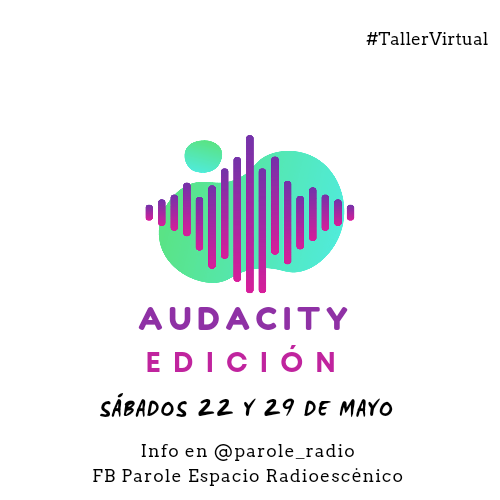 EspacioParole's tweet photo. #CursoADistancia #edicion en #AUDACITY más info en IG @parole_radio o en espacioparole@gmail.com https://t.co/TvdyUyZ9n2