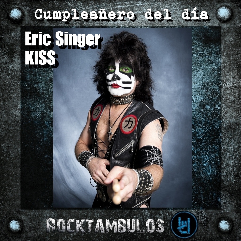 Hoy le cantamos cumpleaños al gran Eric Singer Happy birthday    