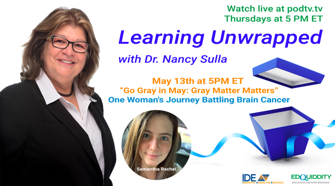 Join #LearningUnwrapped tomorrow to meet Samantha Rachel - hear her incredible journey battling brain cancer - Thurs. May 13th 5pmET on youtube.com/watch?v=qvURn4…
#GrayMatterMatters #BrainCancerAwareness #BrainTumorAwareness #GoGrayinMay