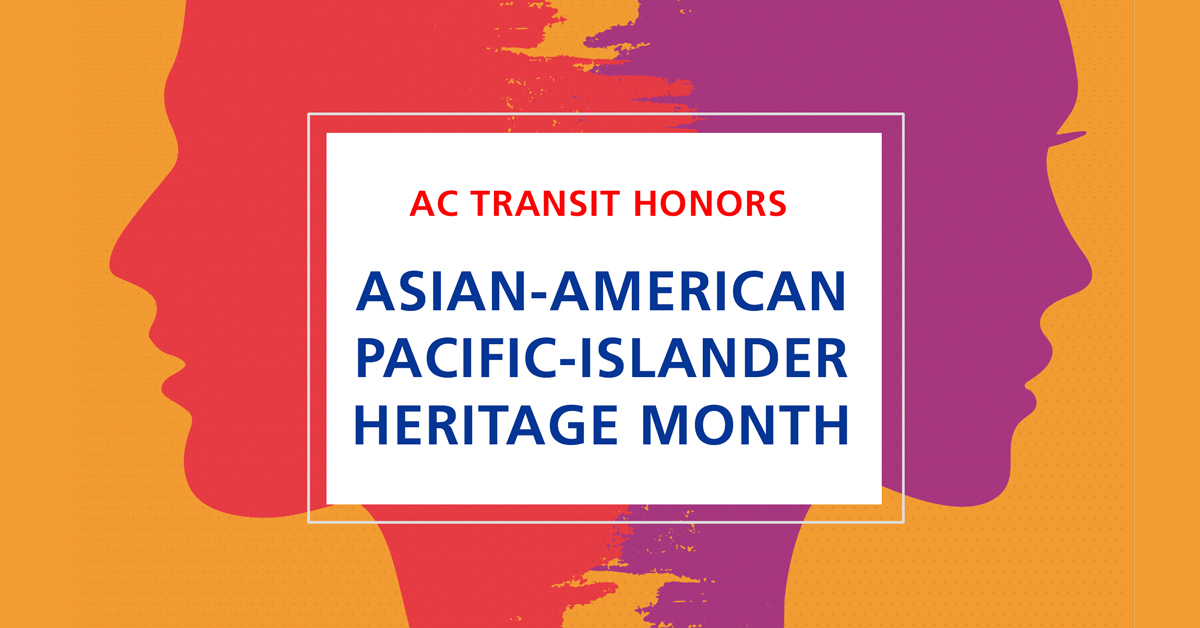 rideact's tweet photo. In honor of Asian American and Pacific Islander Heritage Month, we lift up the many contributions of our employees and riders to the Bay Area and beyond. Thank you for helping create the AC Transit heritage of 60 years of service.
#AAPIHM #ACTransitStrong https://t.co/BpDxUOm8r8