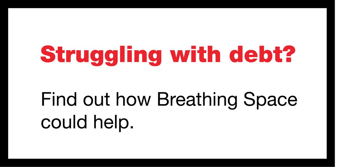 Text that states:

Struggling with debt?

Find out how Breathing Space could help.