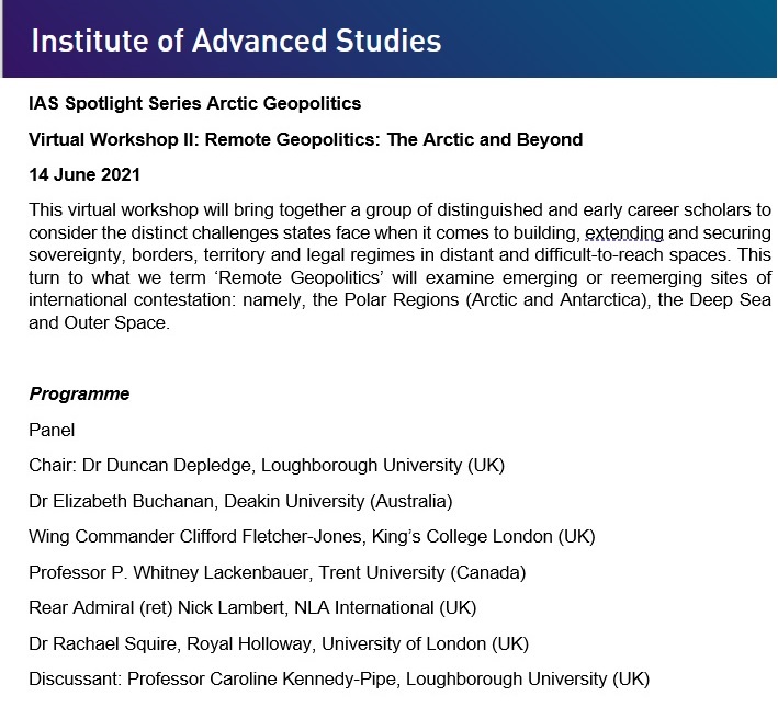 DMDepledge's tweet photo. Join @LboroIRPH and @LboroIAS on 14 June for our second virtual Spotlight Workshop on #Remote #Geopolitics. We have an amazing panel ready to discuss #Arctic, #Antarctica, #OuterSpace, #DeepSea and #RemoteSystems. For more info and registration: https://t.co/jtQ4NGI43v https://t.co/hH34WphqAZ