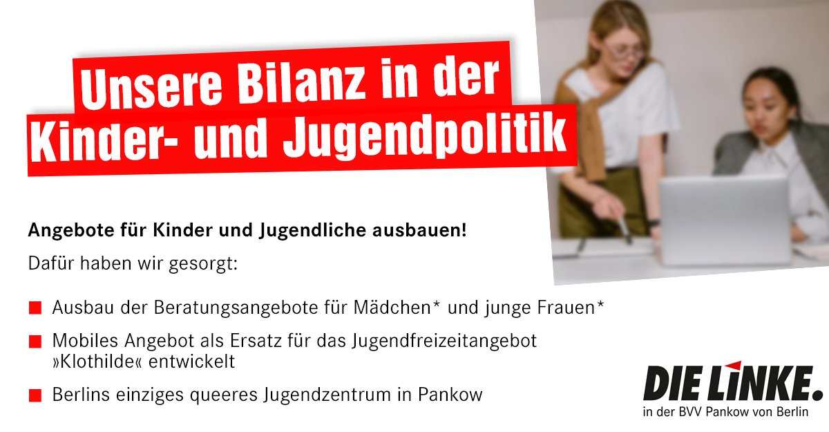 Der Ausbau der Angebote für #Kinder und #Jugendliche in #Pankow gehörte zu den Zielen im Wahlprogramm von <a href="/LinkePankow/">Die Linke Pankow</a> aus dem Jahr 2016. Wir haben in der #bvvp #bvvpankow konsequent darauf hingearbeitet. Was wir erreicht haben, lest ihr in der #Bilanz gleft.de/4eN
