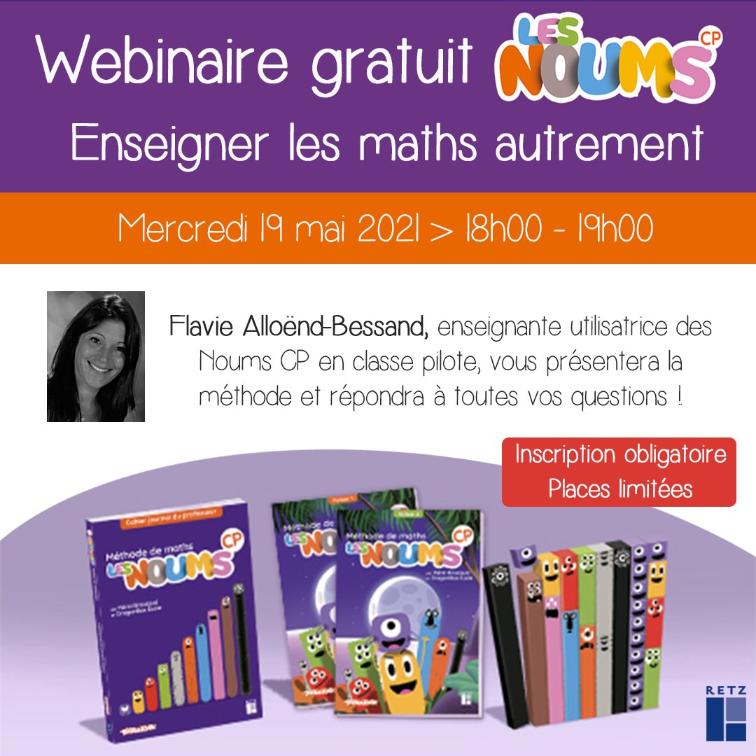 Vous avez été nombreux à participer au 1er webinaire de présentation de la méthode des Noums - CP. Sachez qu'un 2e webinaire est prévu en partenariat avec les @EditionsRetz, le mercredi 19 mai de 18h à 19h. Pour vous inscrire, c'est par ici :  bit.ly/3obcCVB
