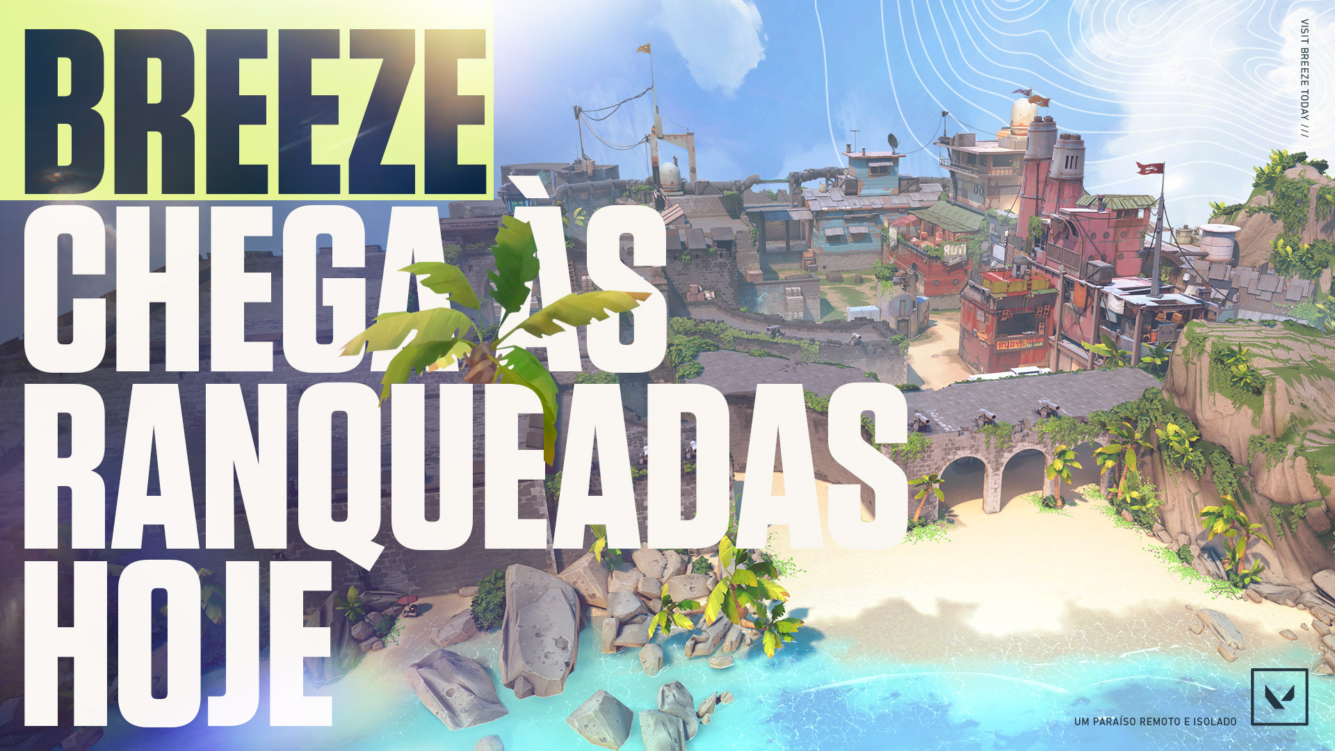 VALORANT - O mapa Breeze chega às ranqueadas hoje!