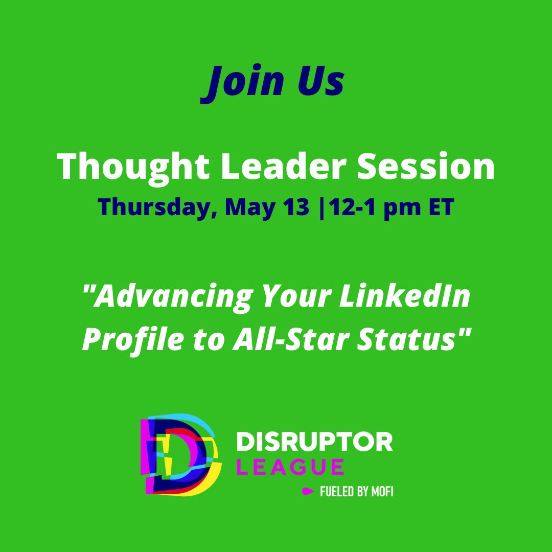 DisruptorLeague's tweet photo. Join us tomorrow for the Thought Leader Session with relationship-marketing pro @vickiemaris. 

"Advancing Your LinkedIn Profile to All-Star Status"

May 13, 2021; 1-2 pm ET 
https://t.co/VC1Z5pUcgn

#disruptors #innovate #thoughtleader #socialmediamarketing #personalbrand https://t.co/mcKWPU5FAv