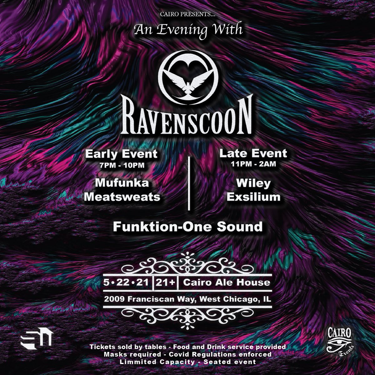 Cairoalehouse's tweet photo. [Support Added] 

@RavenscoonNest comes thru next week!

[Early Event] 
@Mufunka_Bass
Meatsweats 

[Late Event]
Wiley
@exsiliummusic 

Late event is almost sold out. Early event tables are moving fast. Let’s rage! 
🎟: https://t.co/4vEnRmG2Pn https://t.co/FinmrBhef3