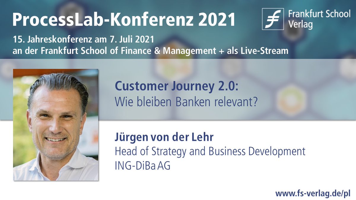 Tas40286222's tweet image. Wie bleiben Banken relevant? Diese Frage diskutiert Juergen von der Lehr @vdlehr @ING_Deutschland ein weiterer Topsprecher, auf unserer #ProcessLab Konferenz.  Jubiläums-Konferenz mit hochaktuellen Programmbeiträgen und einem beeindruckenden Sprecherfeld! fs-verlag.de/pl