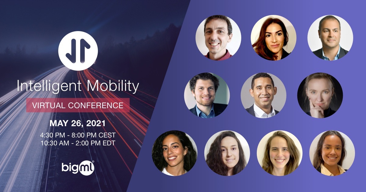 May 26: #SaveTheDate and join the FREE #VirtualConference on #IntelligentMobility! blog.bigml.com/2021/05/12/int… Speakers will share real-world examples of #MLapplications that are changing the #Transportation industry. #UseCases #Automation #BigML #Mobility #MachineLearning