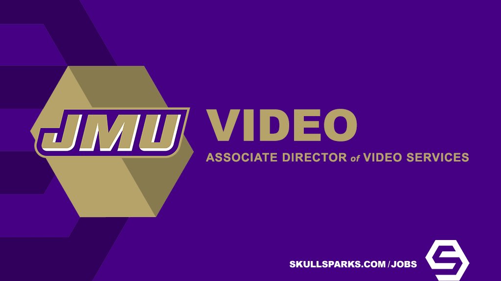 SkullSparks's tweet photo. Opportunity with @JMUSports in Harrisonburg, Va. Associate Director of Video Services: https://t.co/hdGhAWQ2KC More jobs: https://t.co/ly28ADo6WL https://t.co/vuGprH52k6