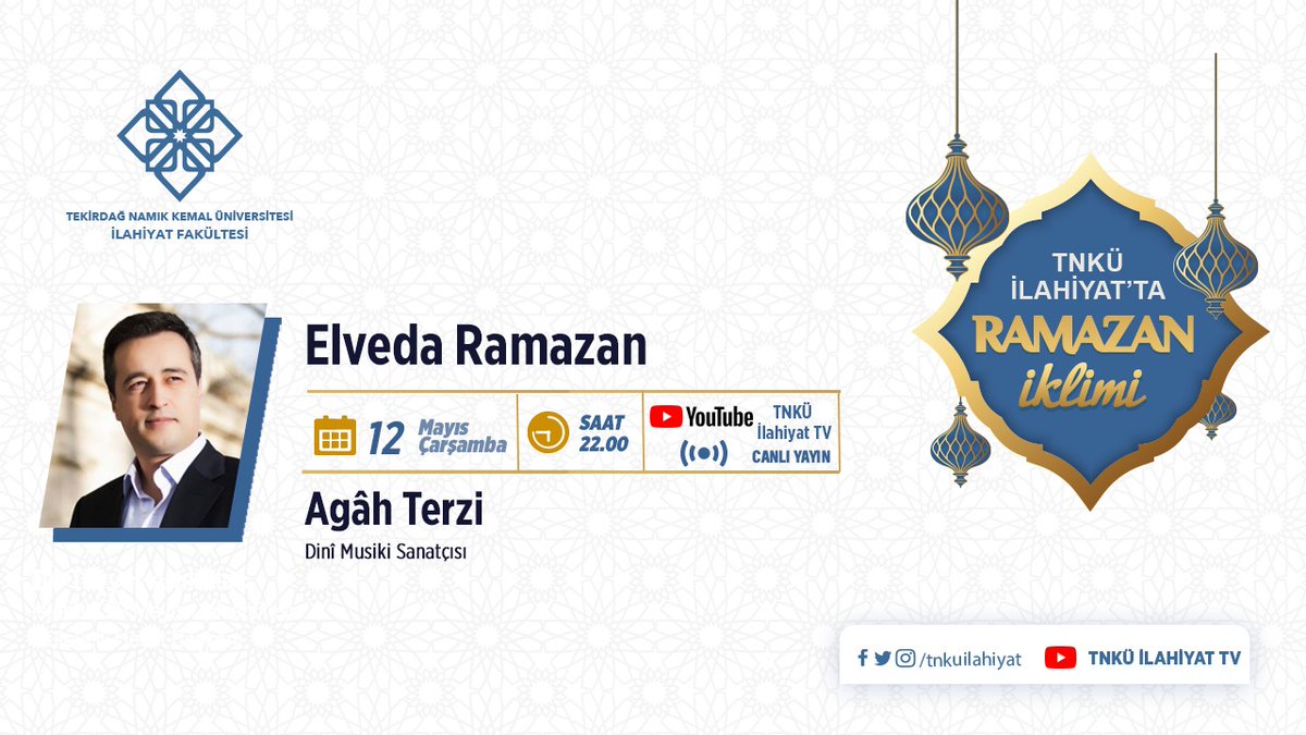 Tekirdağ Namık Kemal Üniversitemiz, İlahiyat Fak. katkılarıyla "Ramazan İklimi" bu akşam Elveda Ramazan başlıklı son programıyla TNKÜ İlahiyat TV’de! Bekleriz Efendim... Rabbim, bizleri yeniden Mübarek On Bir Ayın Sultanına ve Bayramına ulaştırmaya nasip kısmet etsin, İnşaAllah.