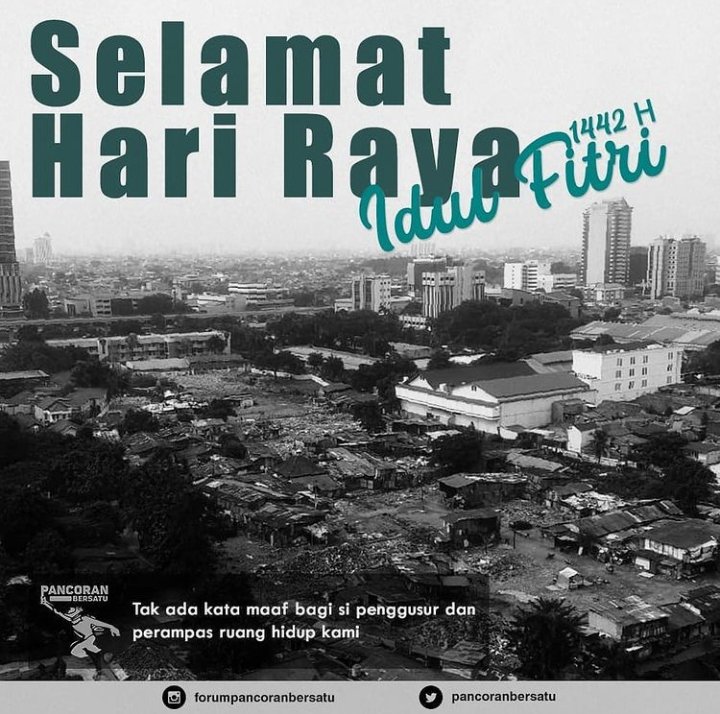 Selamat Hari Raya Idul Fitri 1442H, selamat merayakan hari kemenangan dan tetap melawan segala bentuk penindasan termasuk perampasan ruang hidup.