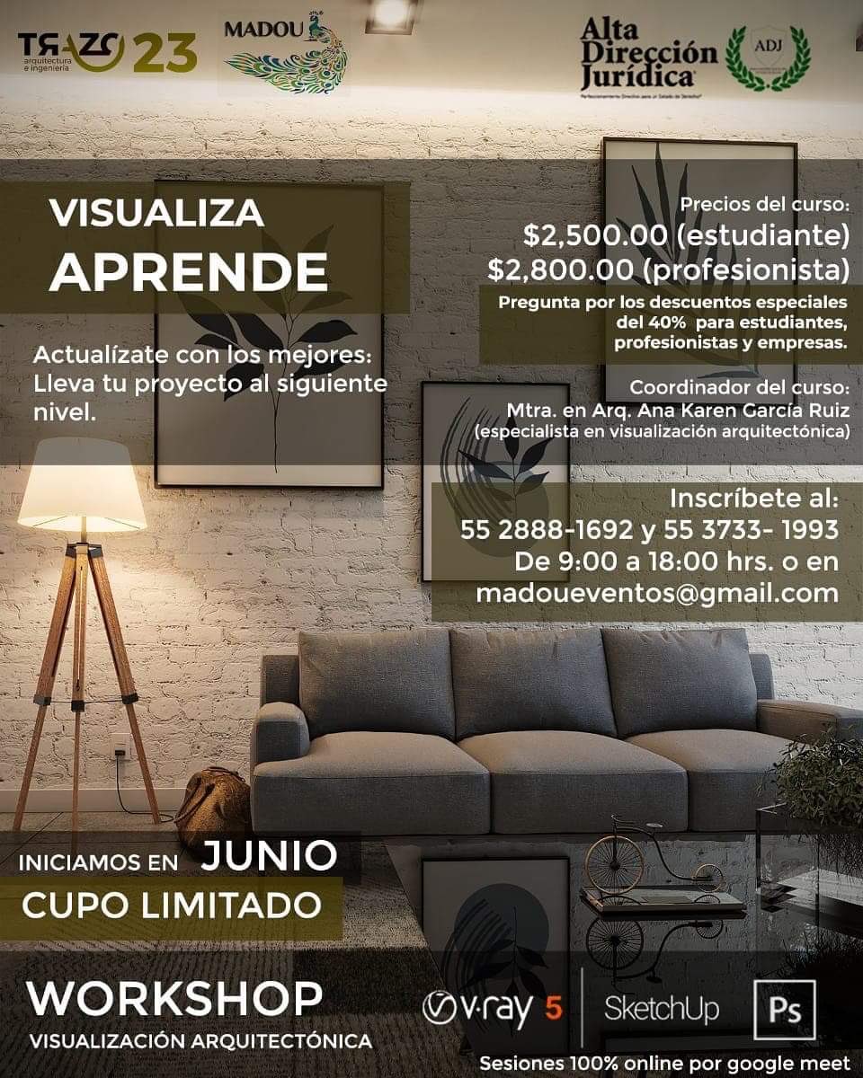 AltaDirJuri's tweet photo. WORKSHOP: INSCRÍBETE. "Visualización Arquitectónica" con los programas: #Sketchup #Vray5 #Photoshop.

👍🏻 Obtén 40% de descuento. #Arquitectos #Ingenieros #Diseñadores #México

☎ Reserva tu lugar en @MadouEventos: 5537331993. https://t.co/njCjJC7rnK