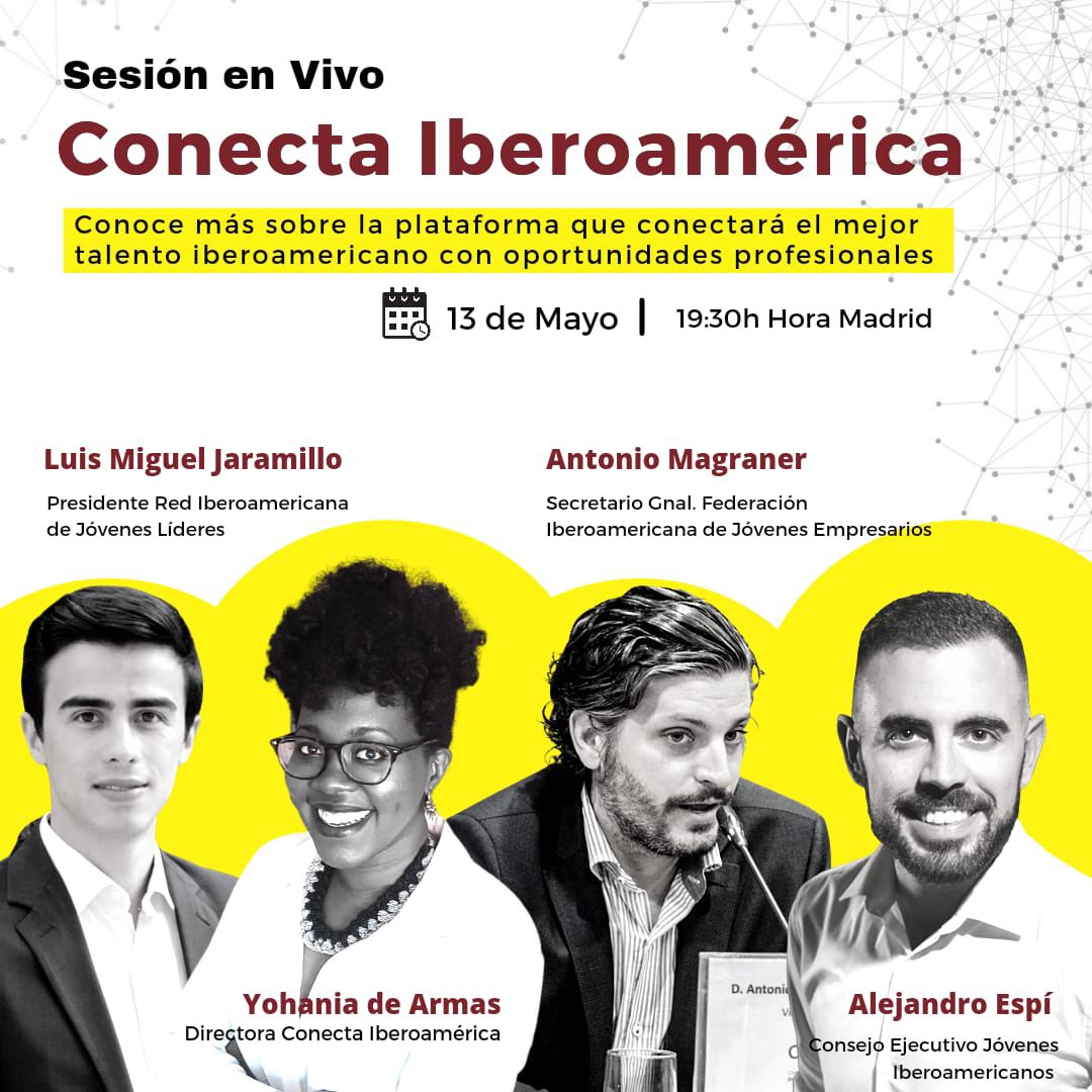 🌎 Este 13 de mayo hablaremos sobre #ConectaIberoamérica, la 1ra plataforma que conecta jóvenes de alta cualificación de América Latina, España y Portugal con oportunidades profesionales y proyectos de alto potencial. 

📍 La cita es a las 19.30 hrs 🇪🇸
📱 lnkd.in/dJ8_wMT