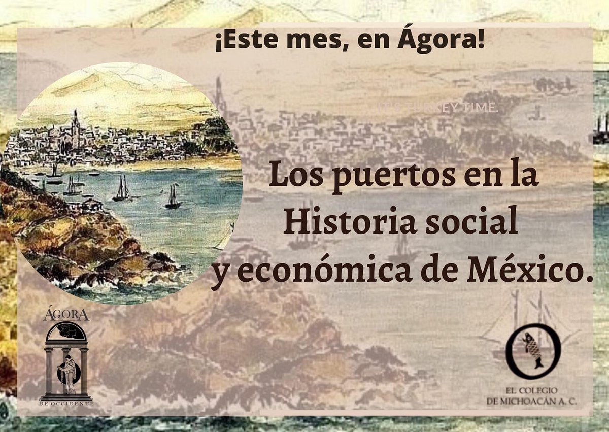 No se pierdan las actividades de este mes del Colectivo Ágora! #puertos #historiasocial #historiaeconomica