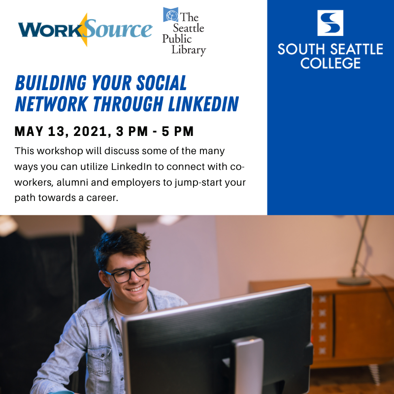 SouthSeattleCC's tweet photo. TOMORROW: #WorkSource &amp; @SPLBuzz are teaming up to offer a virtual "Building Your Social Network Through LinkedIn" Workshop, May 13 from 3-5pm. ALL students welcome!

RSVP: https://t.co/DROsqnPyHE
Learn More: https://t.co/jdBwyl6oTq https://t.co/T07aPqgPi1