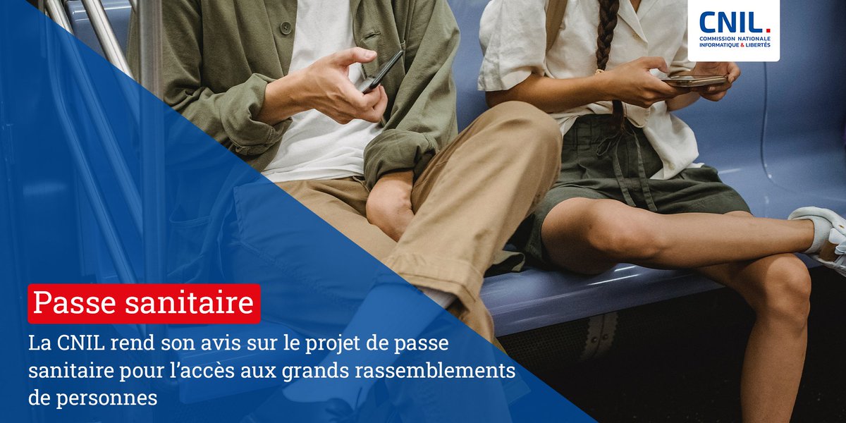 CNIL's tweet image. #PassSanitaire La CNIL rend son avis sur le projet de passe sanitaire pour l’accès aux grands rassemblements de personnes 👉 cnil.fr/fr/la-cnil-ren…