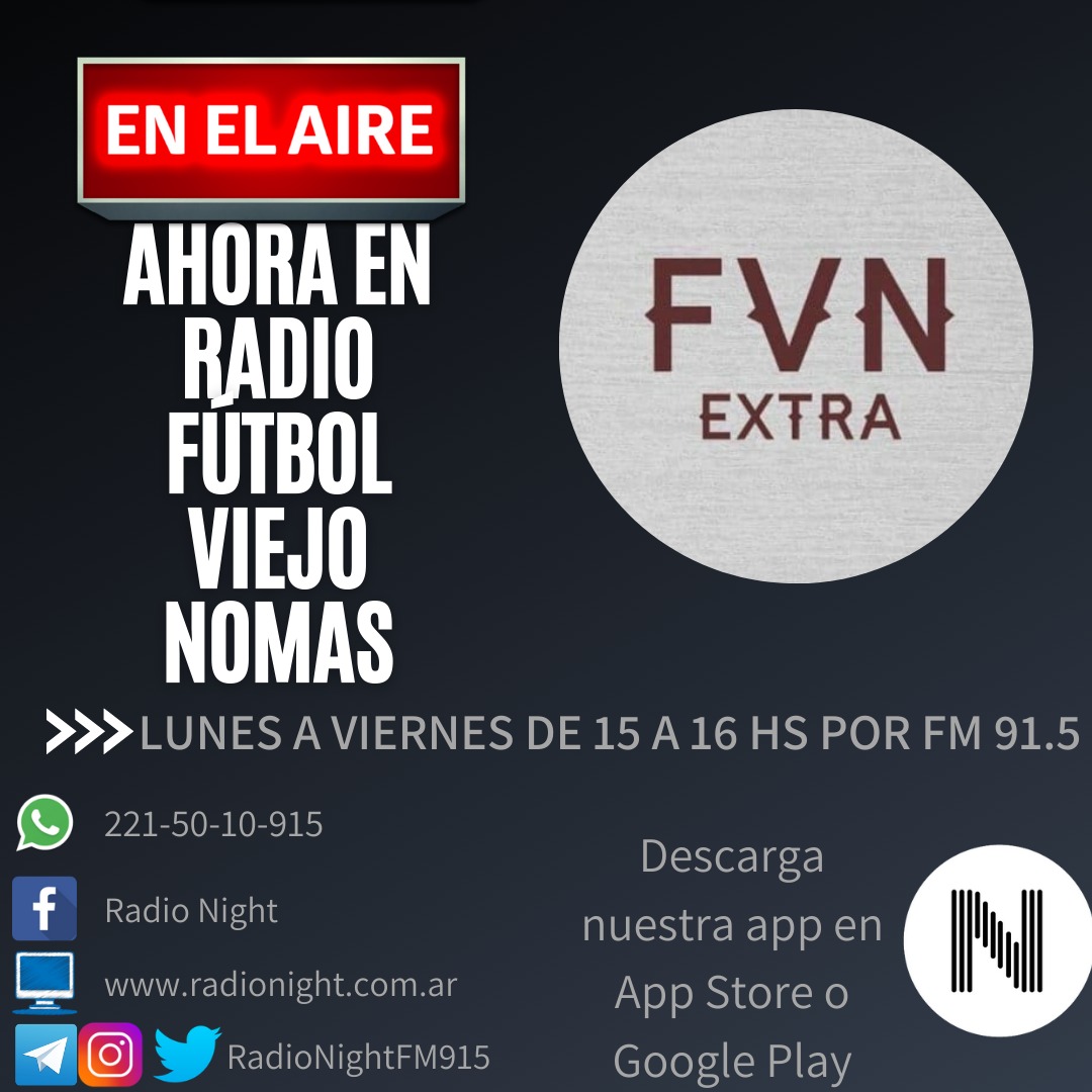 Radio_Night_'s tweet photo. 📻 De 15 a 16 hs prendete a @fvnomas por el aire de @RadioNightFM915

⚽ Con toda la información de #EDLP y #GELP

👉🏽 FM 91.5
👉🏽 https://t.co/QTF9wcaawJ 
👉🏽 https://t.co/Vwxvyt8iiP
👉🏽 https://t.co/JoZLNZq2p8

#SomosRadioNight
#EscuchanosTodoElDia
#QueElUltimoApagueLaLuz https://t.co/yqUQ0hh6Iy