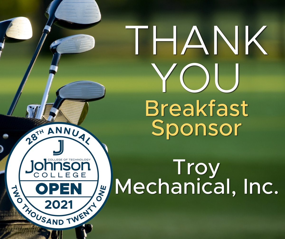 JohnsonCollege's tweet photo. Thank you to Troy Mechanical Inc. for their generous sponsorship of the 28th Annual Johnson College Open benefiting our Presidential Scholarship Fund. Troy Mechanical is this year’s breakfast sponsor. #Golf #fundraiser #WeWork #JCEssential #thankyou https://t.co/JQtbiGIgOs