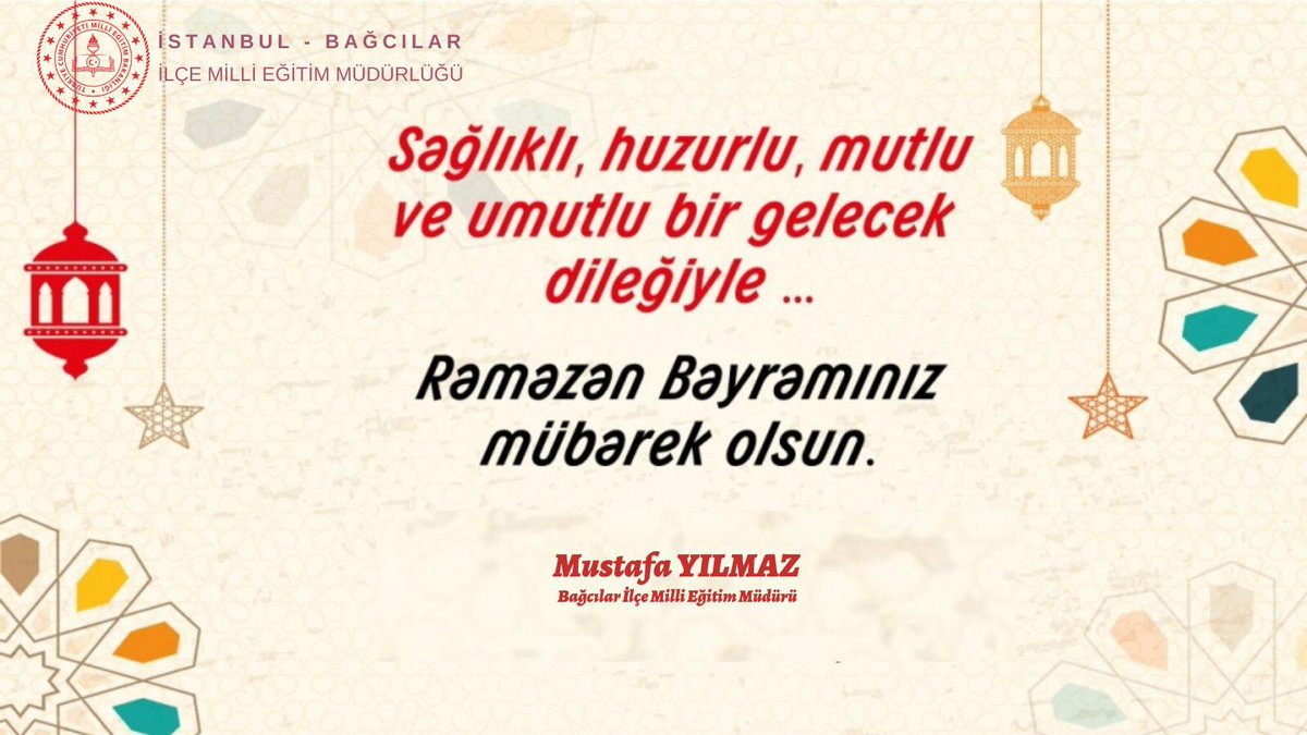 BagcilarMem's tweet photo. #RamazanBayramı’nın tüm insanlığa barış, huzur ve sağlık getirmesini temenni ediyoruz. 

#RamazanBayramınız Mübarek Olsun.
@istanbulilmem 
@OzilLevent
@19_mstfylmz https://t.co/UMXzB55c2z