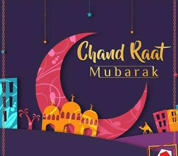 ❤️ Chand Raat Mubarak❤️